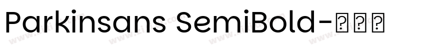 Parkinsans SemiBold字体转换
